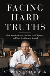 Book cover of Facing Hard Truths by Stephen J. Cloobeck