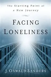 Book cover of Facing Loneliness by J. Oswald Sanders
