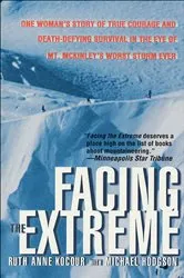 Book cover of Facing the Extreme by Ruth Anne Kocour