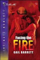 Book cover of Facing the Fire by Unknown