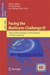 Book cover of Facing the Multicore-Challenge III by Rainer Keller
