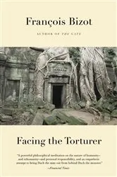 Book cover of Facing the Torturer by Francois Bizot