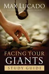 Book cover of Facing Your Giants Study Guide by Max Lucado