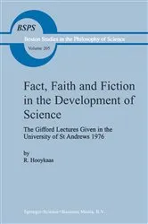 Book cover of Fact, Faith and Fiction in the Development of Science by R. Hooykaas