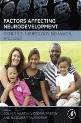Book cover of Factors Affecting Neurodevelopment by Martin BSc, MSc, PhD, MBA, YCAP, FHEA, Colin R.