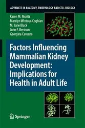 Book cover of Factors Influencing Mammalian Kidney Development: Implications for Health in Adult Life by Karen Moritz