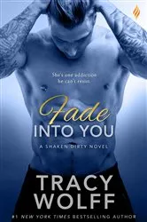 Book cover of Fade Into You by Tracy Wolff