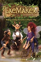 Book cover of FaeMaker by Dawn M. Schiller
