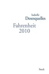 Book cover of Fahrenheit 2010 by Isabelle Desesquelles