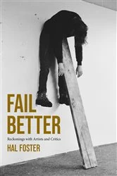 Book cover of Fail Better by Hal Foster