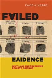 Book cover of Failed Evidence by David  A. Harris