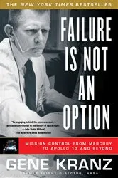 Book cover of Failure Is Not an Option by Gene Kranz