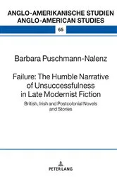 Book cover of Failure: The Humble Narrative of Unsuccessfulness in Late Modernist Fiction by Rüdiger Ahrens