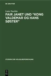 Book cover of Fair Janet und “Kong Valdemar og hans Søster” by Luise Tuschke