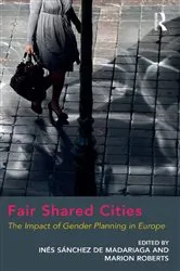 Book cover of Fair Shared Cities by Marion Roberts