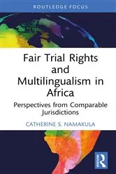 Book cover of Fair Trial Rights and Multilingualism in Africa by Catherine S. Namakula