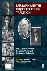 Book cover of Fairbairn and the Object Relations Tradition by Graham S. Clarke