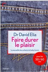 Book cover of Faire durer le plaisir by David Élia