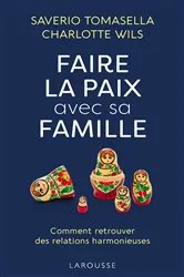 Book cover of Faire la paix avec sa famille by Saverio Tomasella
