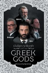 Book cover of Fairies Sorcery and the Greek Gods by Donald R Richter