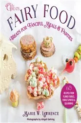 Book cover of Fairy Food by Marie W. Lawrence