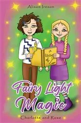 Book cover of Fairy Light Magic by Alison Ireson
