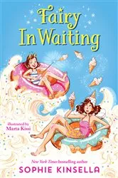 Book cover of Fairy Mom and Me #2: Fairy In Waiting by Sophie Kinsella
