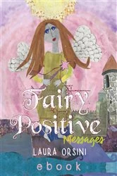 Book cover of Fairy Positive Messages by Laura Orsini