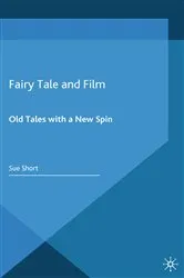 Book cover of Fairy Tale and Film by S. Short