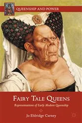 Book cover of Fairy Tale Queens by J. Carney