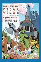 Book cover of Fairy Tales of Oscar Wilde: Vol. 1 - The Selfish Giant/The Star Child by Oscar Wilde