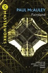 Book cover of Fairyland by Paul McAuley