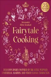 Book cover of Fairytale Cooking by Alexander Höss-Knakal