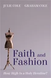 Book cover of Faith and Fashion by Julie Cole