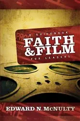 Book cover of Faith and Film by Edward N. McNulty