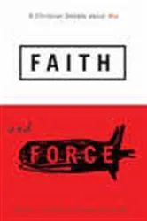 Book cover of Faith and Force by David L. Clough