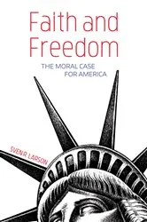 Book cover of Faith and Freedom by Sven R. Larson