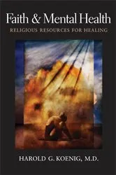 Book cover of Faith and Mental Health by Harold G Koenig