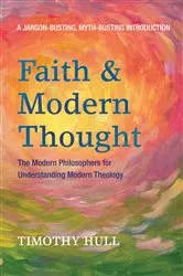 Book cover of Faith and Modern Thought by Timothy Hull