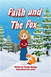 Book cover of Faith and the Fox by Tracilyn George
