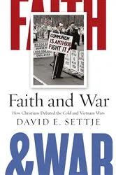 Book cover of Faith and War by David E. Settje