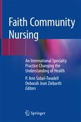 Book cover of Faith Community Nursing by P. Ann Solari-Twadell