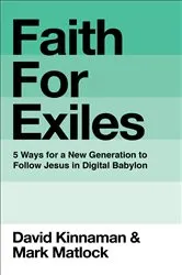 Book cover of Faith for Exiles by David Kinnaman