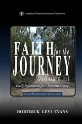 Book cover of Faith for the Journey (Volume III) by Roderick Levi Evans