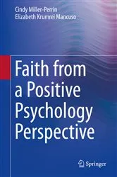 Book cover of Faith from a Positive Psychology Perspective by Cindy Miller-Perrin
