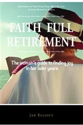 Book cover of Faith Full Retirement, 2nd Edition by Unknown