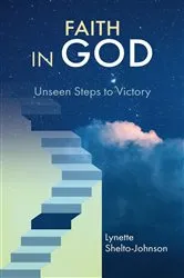 Book cover of Faith in God by Lynette Shelto-Johnson
