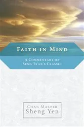 Book cover of Faith in Mind by Chan Master Sheng Yen