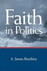 Book cover of Faith in Politics by Roy Herron