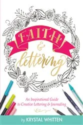 Book cover of Faith & Lettering by Krystal Whitten